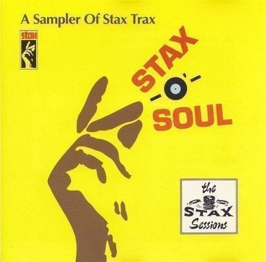 Cover for Various Artists · Stax-o'-soul: a Sampler of Sta (CD) (2018)