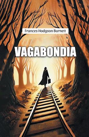 Cover for Frances Hodgson Burnett · Vagabondia (Edition2024) (Paperback Book) (2024)