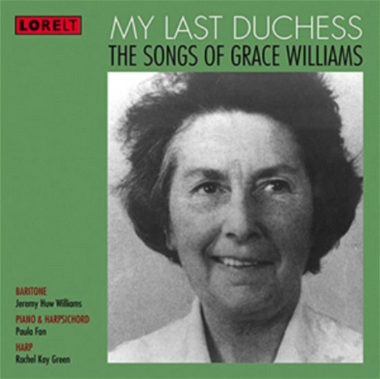 Cover for Grace Williams · My Last Duchess - The Songs Of Grace Williams (CD) (2017)