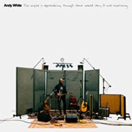 Cover for Andy White · The Night is Approaching Though Some Would Say It Was Morning (CD) (2025)
