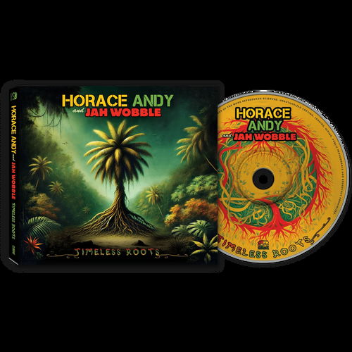 Cover for Jah Wobble &amp; Horace Andy · Timeless Roots (CD) (2024)