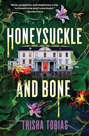 Cover for Trisha Tobias · Honeysuckle and Bone (Book) (2025)