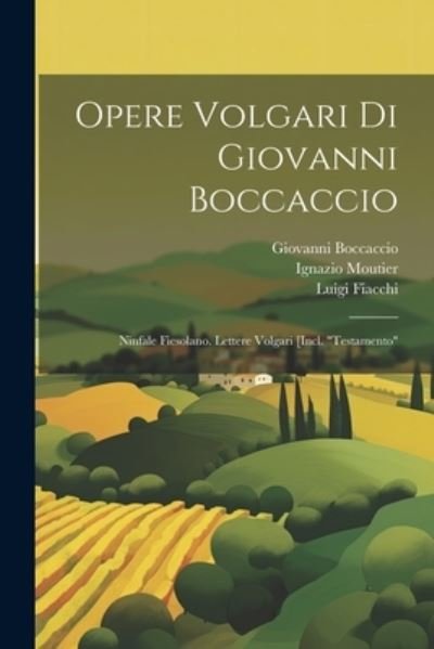Cover for Giovanni Boccaccio · Opere Volgari Di Giovanni Boccaccio (Buch) (2023)
