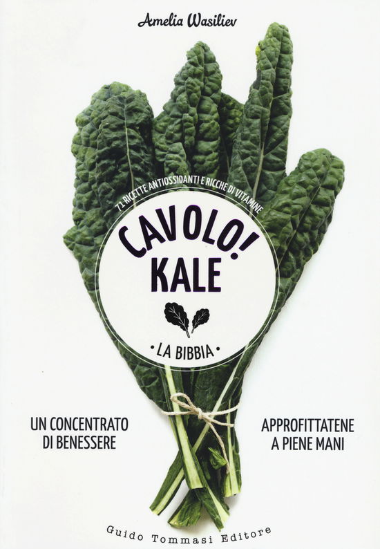 Cover for Amelia Wasiliev · Cavolo! Kale. La Bibbia (Book)