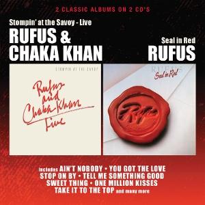 Cover for Rufus &amp; Chaka Khan · Stompin’ At The Savoy / Seal In Red (CD) (2025)