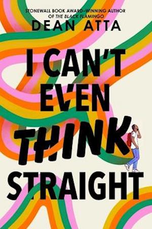 Cover for Dean Atta · I Can't Even Think Straight (Book) (2025)