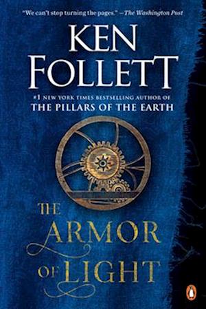 Cover for Ken Follett · The Armor Of Light (Bog) (2024)