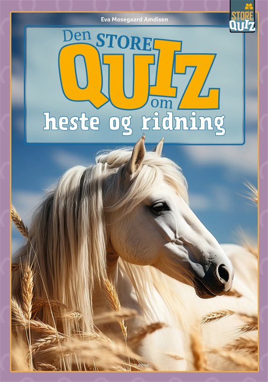 Cover for Eva Mosegaard Amdisen · Quiz: Den store quiz om heste og ridning (Hardcover Book) [1.º edición] (2024)