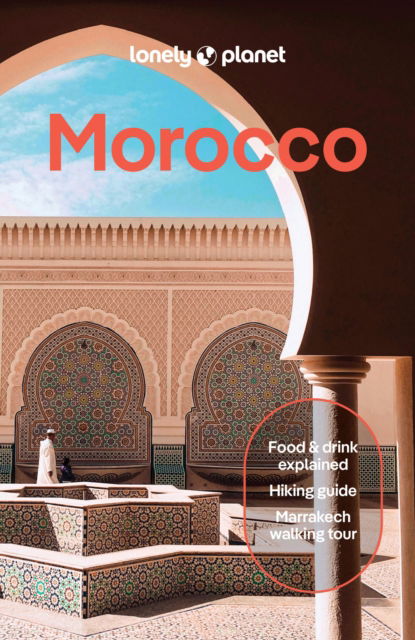 Cover for Lonely Planet · Lonely Planet Morocco - Travel Guide (Paperback Book) [15th edition] (2025)