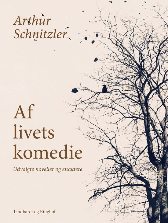 Cover for Arthur Schnitzler · Af livets komedie. Udvalgte noveller og enaktere (Sewn Spine Book) [1st edition] (2025)