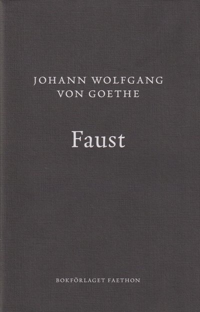 Cover for Johann Wolfgang von Goethe · Faust (Bound Book) (2024)