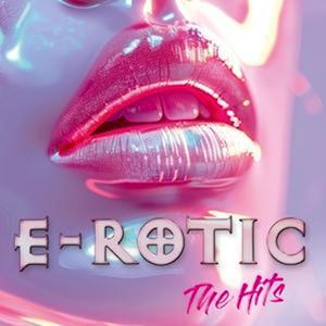 E-rotic · The Hits (Best Of) (CD) (2024)