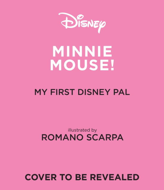 Cover for Disney · My First Disney Pal: Minnie Mouse! - My First Disney Pal (Board book) (2025)