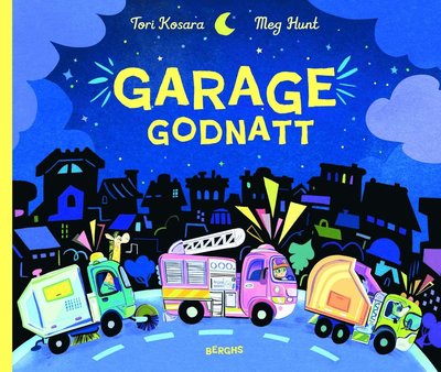 Cover for Tori Kosara · Garage Godnatt (Inbunden Bok) (2025)