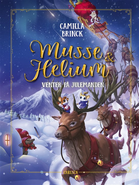 Cover for Camilla Brinck · Musse og Helium: Musse og Helium - Venter på julemanden (Innbunden bok) [1. utgave] (2024)