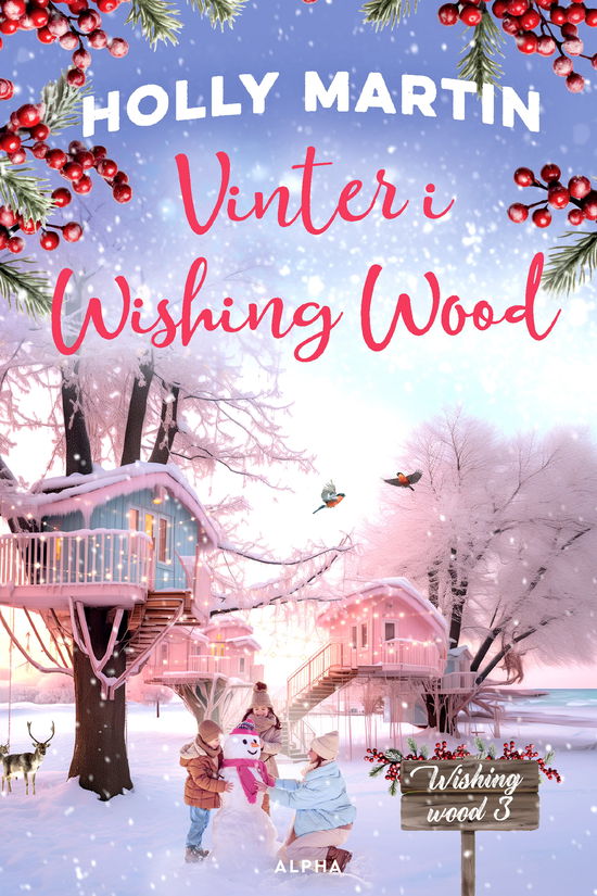 Cover for Holly Martin · Wishing Wood: Vinter i Wishing Wood (Sewn Spine Book) [1st edition] (2024)