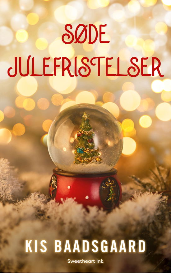 Cover for Kis Baadsgaard · Søde Julefristelser (Paperback Book) [1. Painos] (2024)