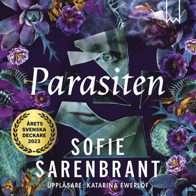 Cover for Sofie Sarenbrant · Emma Sköld: Parasiten (MP3-CD) (2023)