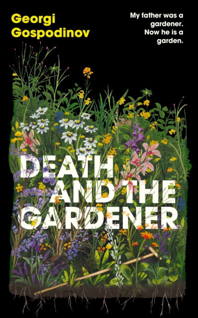 Cover for Georgi Gospodinov · Death and the Gardener (Paperback Book) (2025)