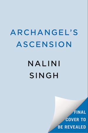 Cover for Nalini Singh · Archangel'S Ascension (Book) (2025)