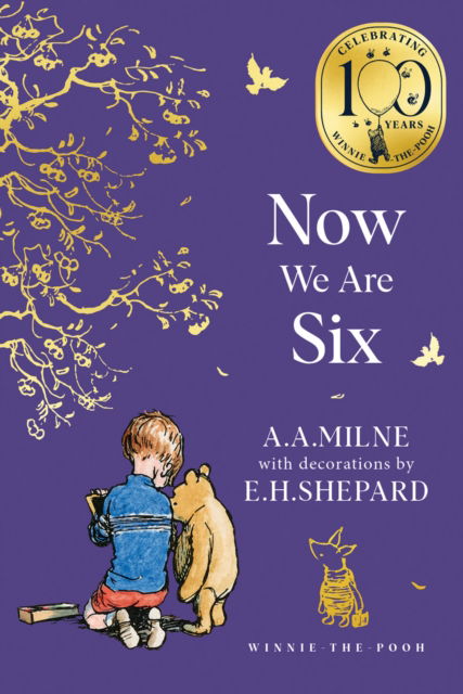 Cover for A. A. Milne · Winnie-the-Pooh: Now We Are Six - Winnie-the-Pooh – Classics 100th Anniversary (Paperback Book) (2025)