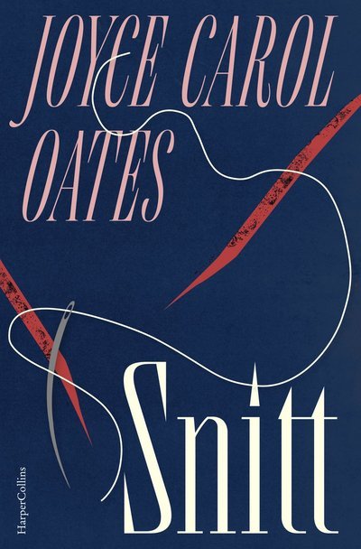 Cover for Joyce Carol Oates · Snitt (Bound Book) (2024)