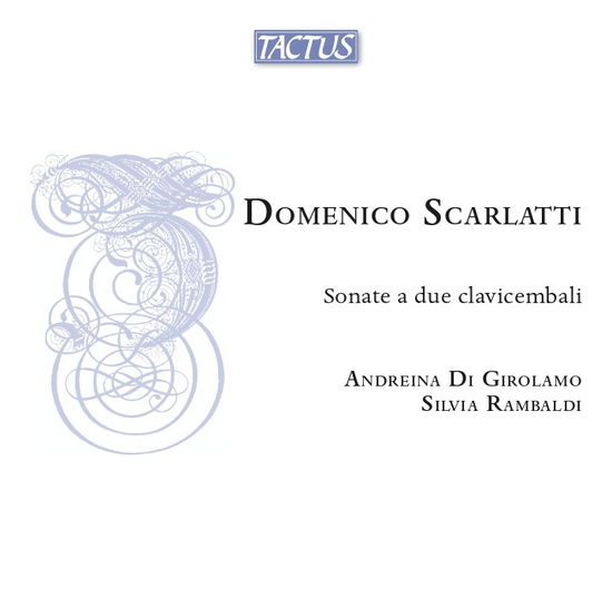 Cover for Girolamo,andreina Di / Scarlatti · Scarlatti: Sonate a Due Clavicembali (CD) (2025)