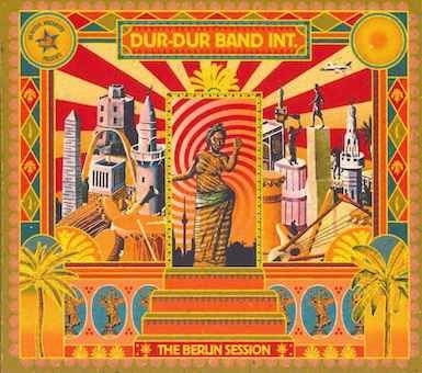 Cover for Dur-dur Band Int. · The Berlin Session (CD) [Japan Import edition] (2023)