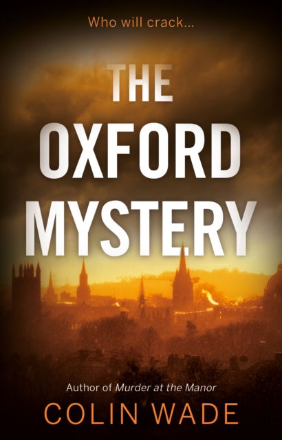 Cover for Colin Wade · The Oxford Mystery (Paperback Book) (2025)