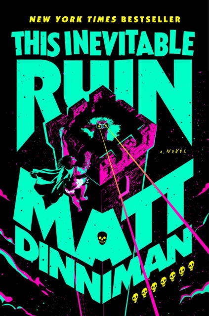 Cover for Matt Dinniman · This Inevitable Ruin: Dungeon Crawler Carl 7 (Hardcover bog) (2025)