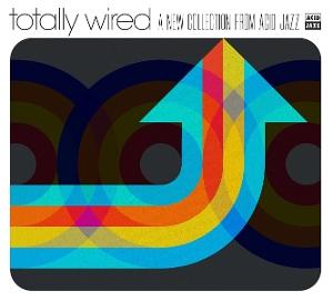 Cover for Compilation · Totally Wired: A New Collection From Acid Jazz (CD) (2025)