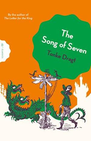 Cover for Dragt, Tonke (Author) · The Song of Seven - Pushkin Children’s Classics (Taschenbuch) (2025)