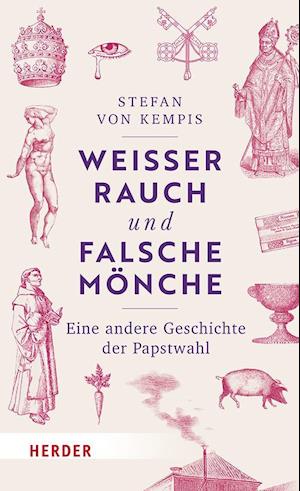 Cover for Stefan von Kempis · Weißer Rauch und falsche Mönche (Buch) (2025)