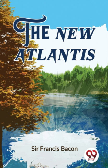 Cover for Francis Bacon · The New Atlantis (Taschenbuch) (2023)