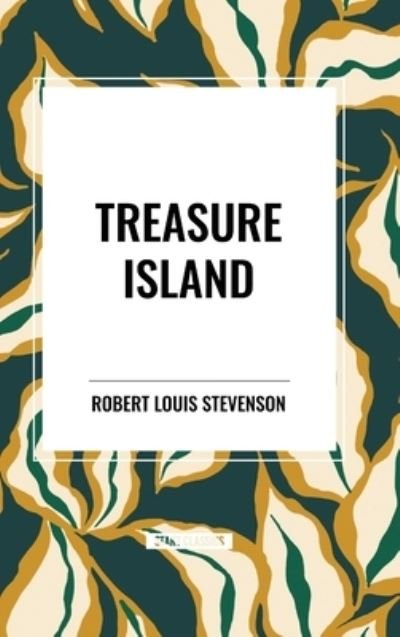 Cover for Robert Louis Stevenson · Treasure Island (Hardcover Book) (2024)