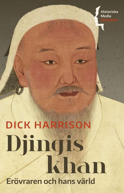Cover for Dick Harrison · Djingis khan : erövraren och hans värld (Audiobook (MP3)) (2021)