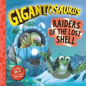 Cover for Cyber Group Studios · Gigantosaurus – Raiders of the Lost Shell (Paperback Book) (2025)