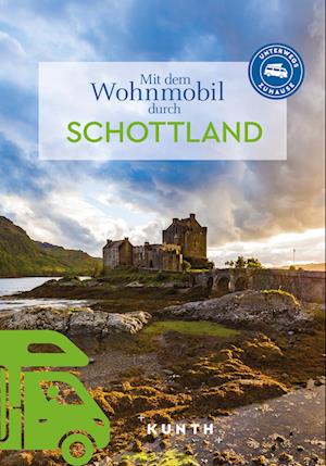 Cover for Christa Pöppelmann · KUNTH Mit dem Wohnmobil durch Schottland (Buch) (2024)