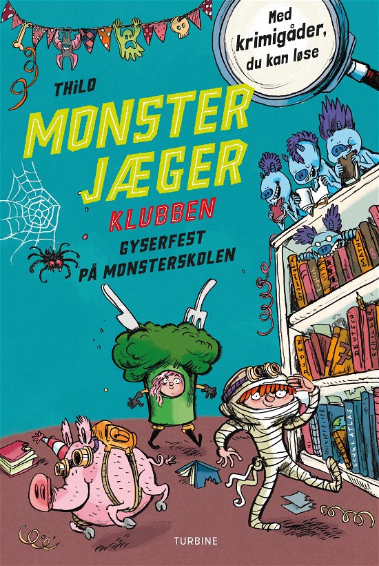 Cover for THiLO · Monsterjægerklubben. Gyserfest på monsterskolen (Hardcover Book) [1e uitgave] (2024)