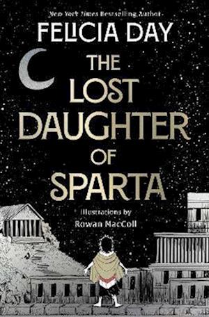 Cover for Felicia Day · The Lost Daughter of Sparta (Paperback Book) (2026)