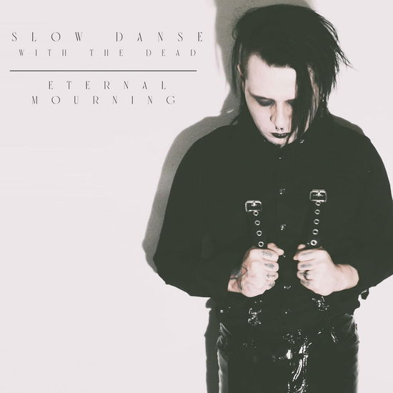Cover for Slow Danse With The Dead · Eternal Mourning (CD) (2025)