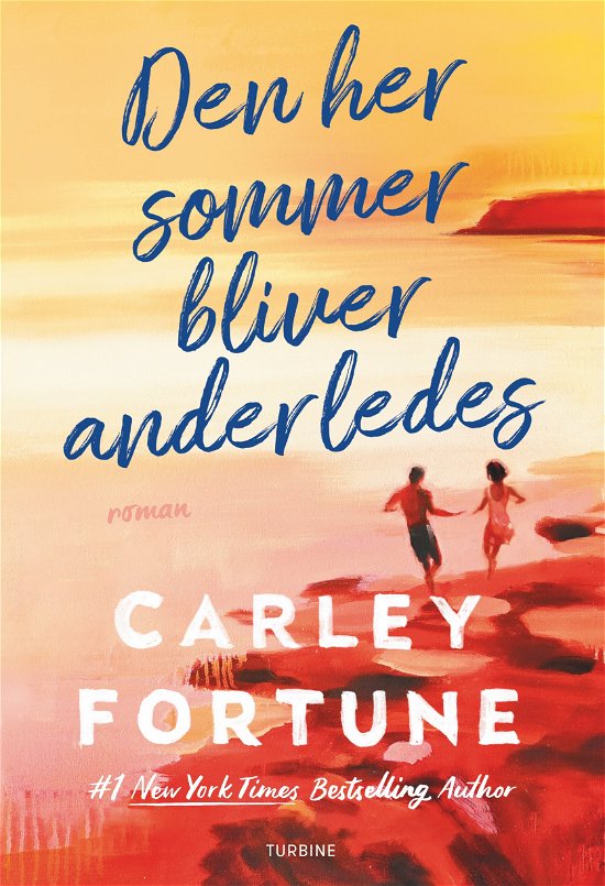 Cover for Carley Fortune · Den her sommer bliver anderledes (Taschenbuch) [1. Ausgabe] (2024)