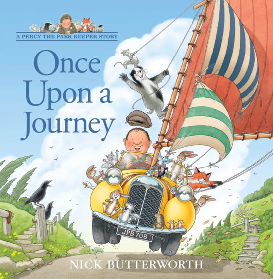 Cover for Nick Butterworth · Once Upon a Journey - Percy the Park Keeper (Gebundenes Buch) (2025)