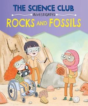 Cover for Mary Auld · The Science Club Investigates: Rocks and Fossils - The Science Club Investigates (Paperback Bog) (2026)