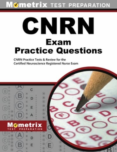 Cover for Cnrn Exam Secrets Test Prep Team · Cnrn Exam Practice Questions (Pocketbok) (2023)
