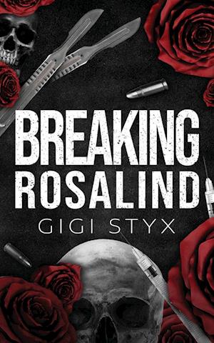 Cover for Gigi Styx · Breaking Rosalind (Paperback Book) (2024)