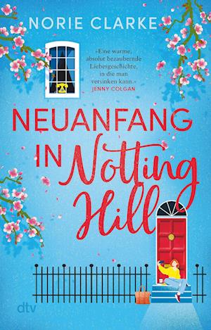 Cover for Norie Clarke · Neuanfang in Notting Hill (Book) (2025)