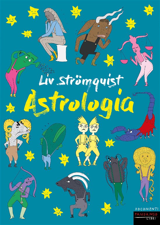 Cover for Liv Strömquist · Astrologia (Book)