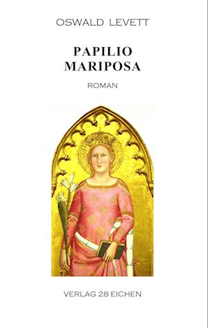 Cover for Oswald Levett · Papilio Mariposa (Paperback Book) (2018)