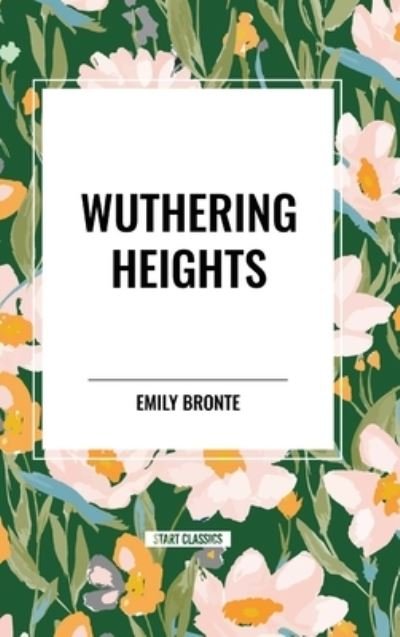 Cover for Emily Bronte · Wuthering Heights (Gebundenes Buch) (2024)